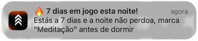 Notificação: 7 dias em jogo esta noite